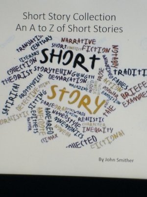 cover image of Short Story Collection an a to Z of Short Stories